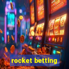 rocket betting