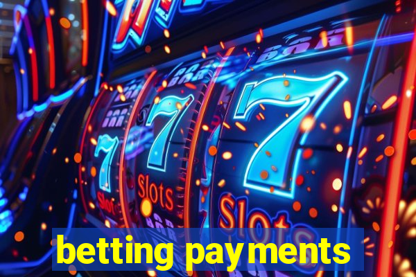 betting payments