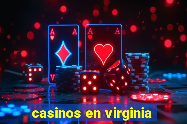 casinos en virginia