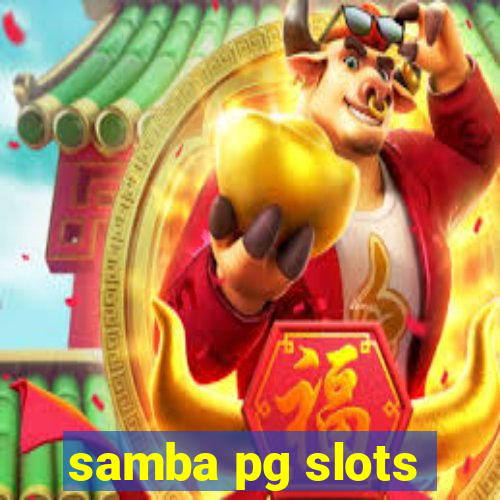 samba pg slots