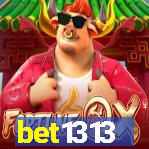 bet1313