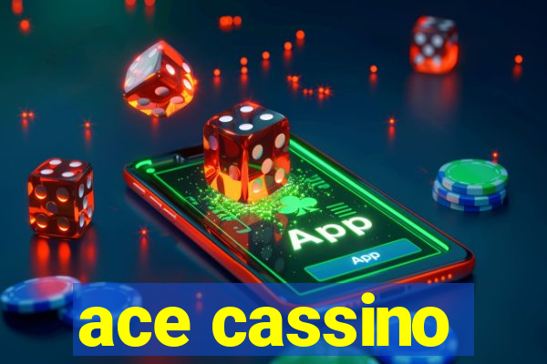 ace cassino