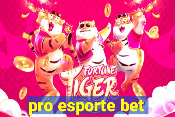 pro esporte bet