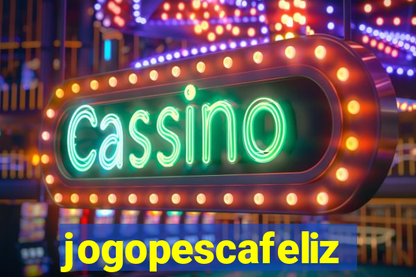 jogopescafeliz