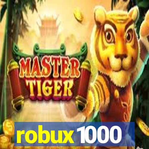 robux1000