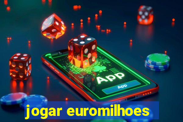 jogar euromilhoes