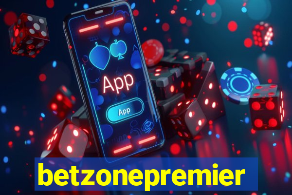 betzonepremier