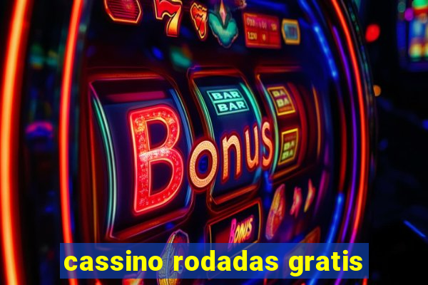 cassino rodadas gratis