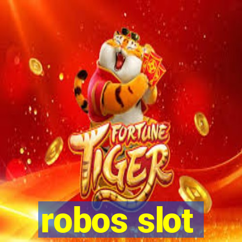 robos slot