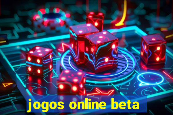 jogos online beta