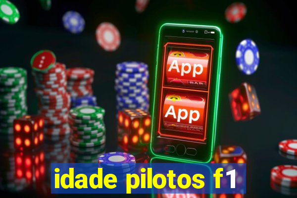 idade pilotos f1