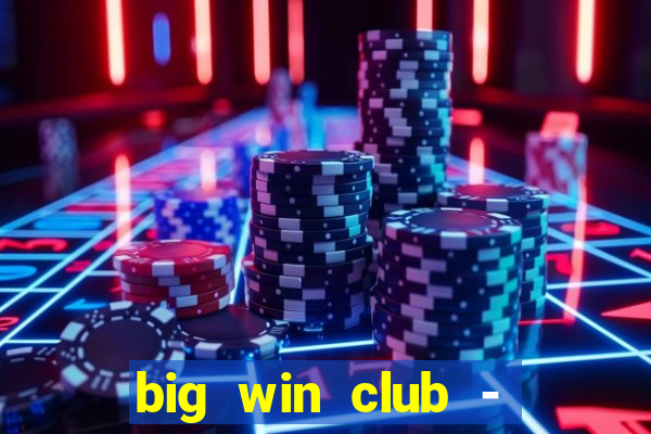 big win club - tongits pusoy