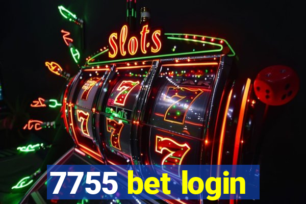 7755 bet login