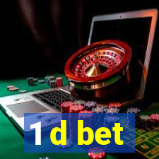 1 d bet