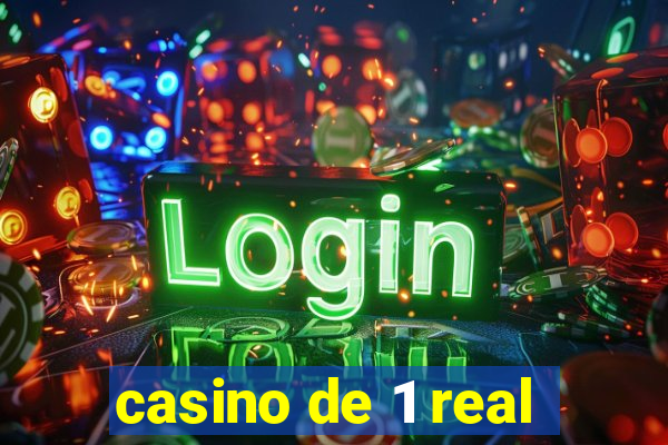 casino de 1 real