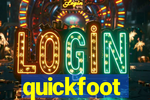 quickfoot