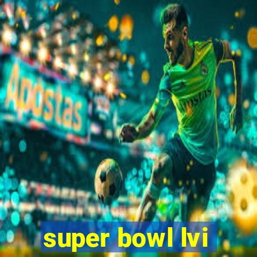 super bowl lvi