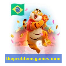 theproblemsgames com