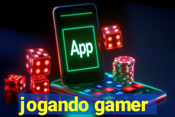 jogando gamer