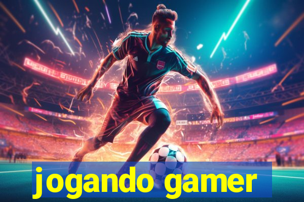 jogando gamer