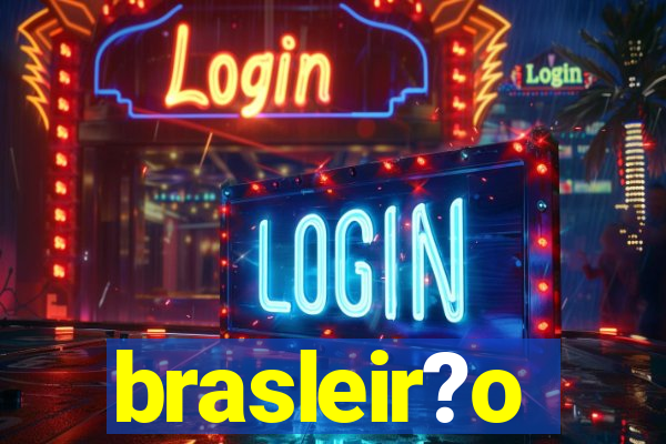 brasleir?o