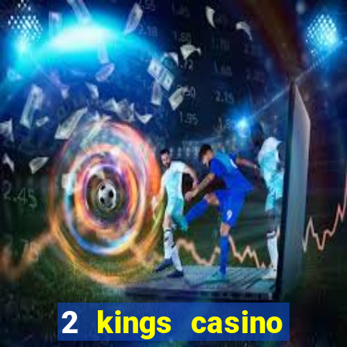 2 kings casino kings mountain nc