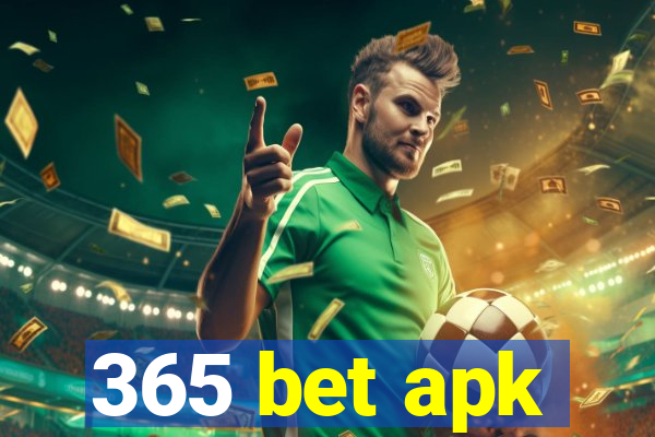 365 bet apk