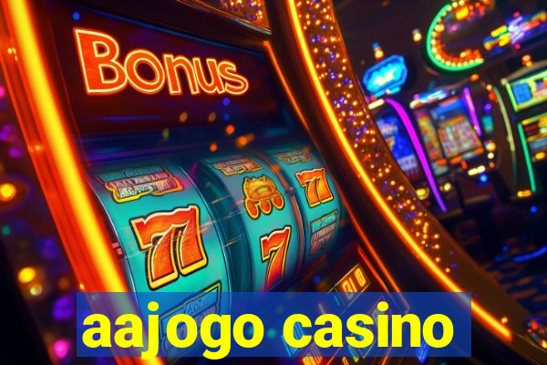 aajogo casino