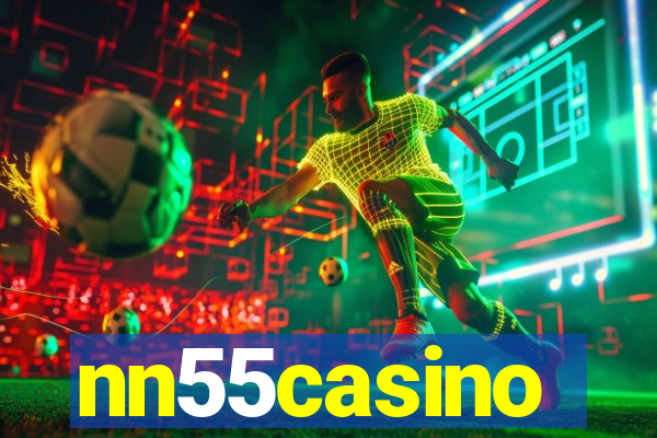 nn55casino