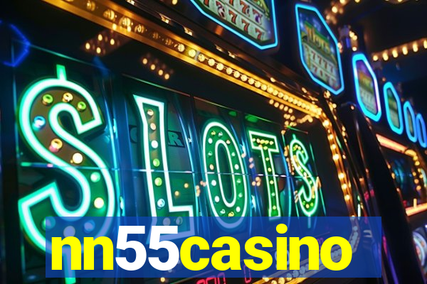 nn55casino