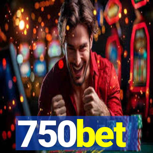 750bet