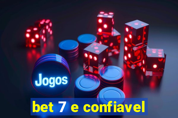 bet 7 e confiavel