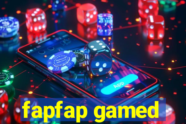 fapfap gamed