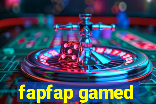 fapfap gamed