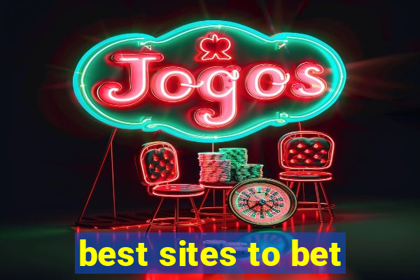 best sites to bet