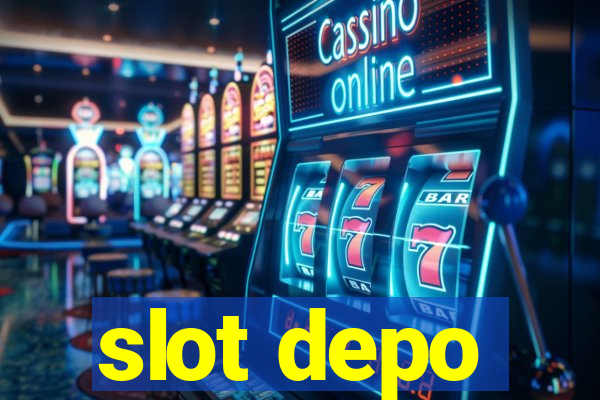 slot depo