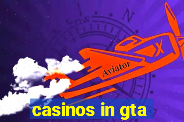 casinos in gta