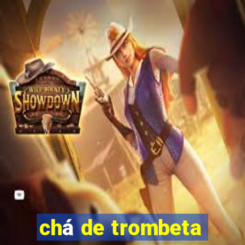 chá de trombeta