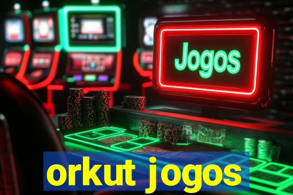 orkut jogos