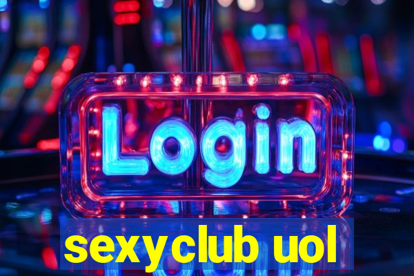 sexyclub uol