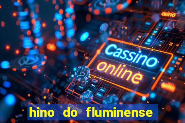 hino do fluminense do piaui