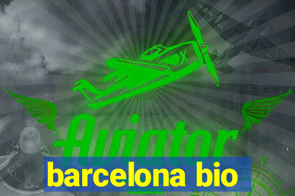 barcelona bio