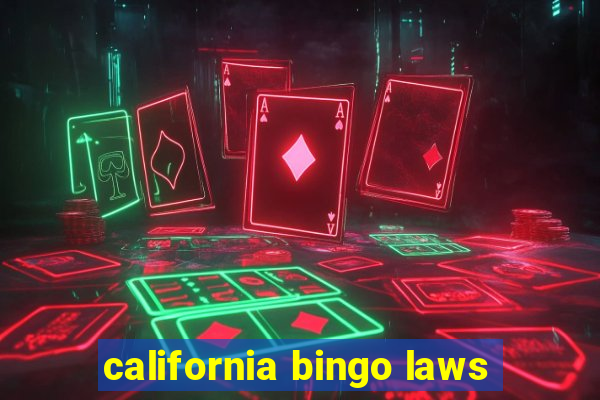 california bingo laws