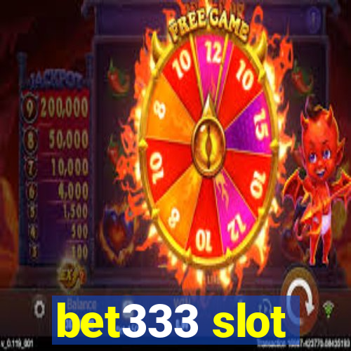 bet333 slot