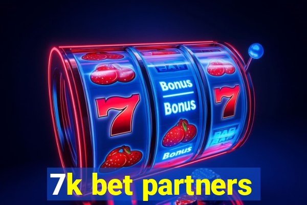 7k bet partners