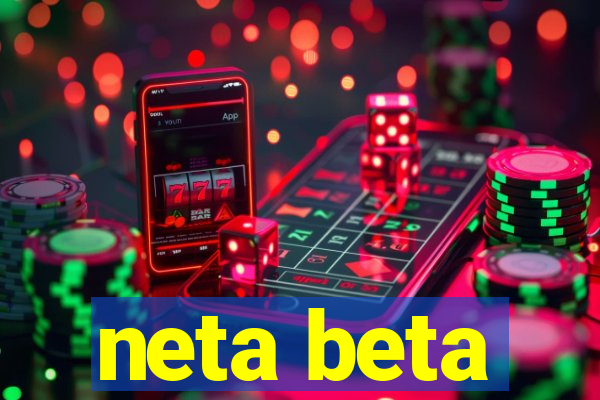 neta beta