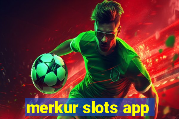 merkur slots app