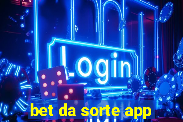 bet da sorte app