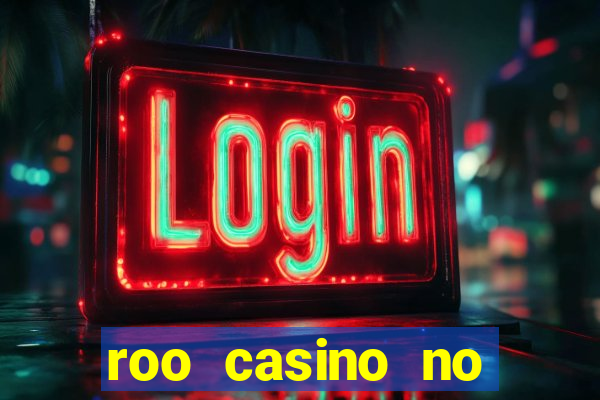 roo casino no deposit bonus