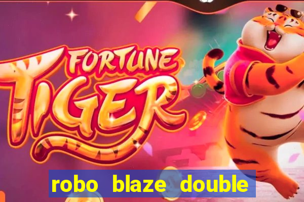 robo blaze double sinais grátis